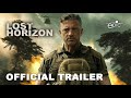 Lost Horizon Movie (2025) Official Trailer