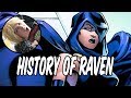 History of Raven - Daughter of Trigon 