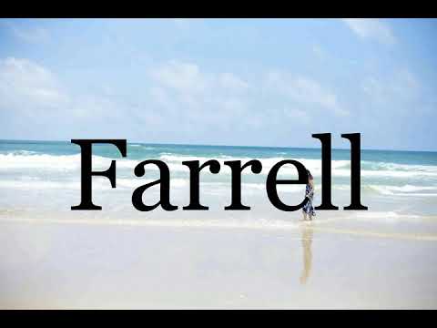 How To Pronounce Farrell🌈🌈🌈🌈🌈🌈Pronunciation Of Farrell
