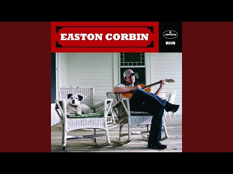A Lot To Learn About Livin' - Easton Corbin