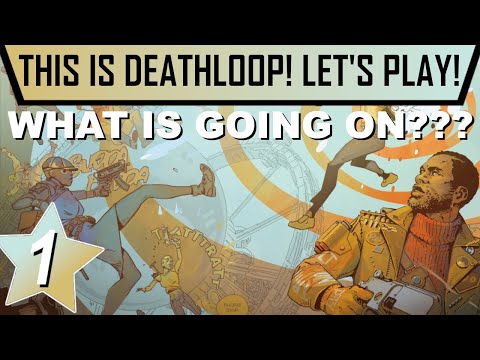 DEATHLOOP Walkthrough Gameplay | PART 1 | Let's Play