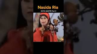 Download lagu Nasida Ria - KOTA SANTRI Part 3.(@m.samsudin843) mp3