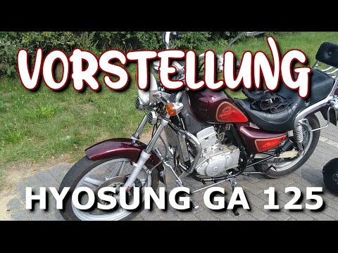 Vorstellung Hyosung GA 125 Chopper | B196