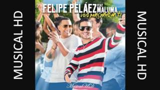 Felipe Pelaez Ft.  Maluma  - Vivo Pensando En Ti(Audio Oficial)