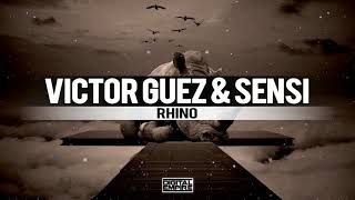 Victor Guez, Sensi - Rhino (Original Mix)