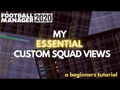 FM20 TUTORIAL: How to Create the Perfect Custom Squad View