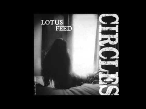 LOTUS FEED - Circles (EP 2013 