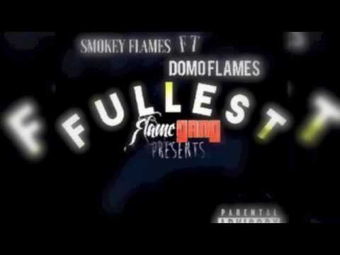 Smokey Flames X Domoflames - To The Fullest