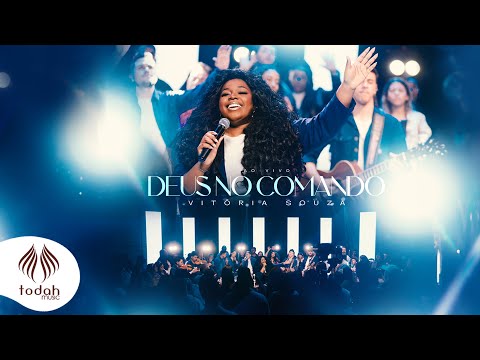 Deus No Comando - Vitória Souza