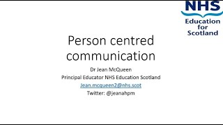 Enacting Person Centred Communication | Dr Jean McQueen | Principal Educator, NES