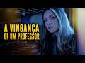 A Vingança De Um Professor SUSPENSE 2026 Filme Completo Dublado LIFETIME MOVIES
