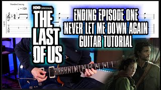The Last Of Us - Never Let Me Down Again Guitar Tutorial (Depeche Mode)