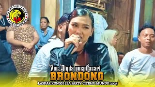 Download lagu BRONDONG VOC.DINDA PUSPITASARI - LASKAR KONGSI PUTRA SURTI MUDA || SEA PARTY CITEMU MUNDU 2025 mp3
