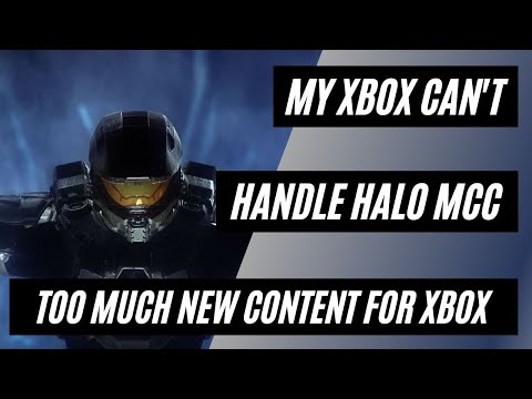 My Xbox Can't Handle Halo MCC