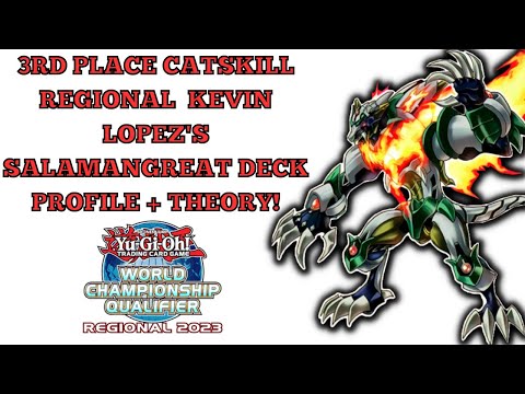 3RD PLACE CATSKILL NAWCQ KEVIN LOPEZ'S SALAMANGREAT DECK PROFILE + THEORY! #YUGIOH