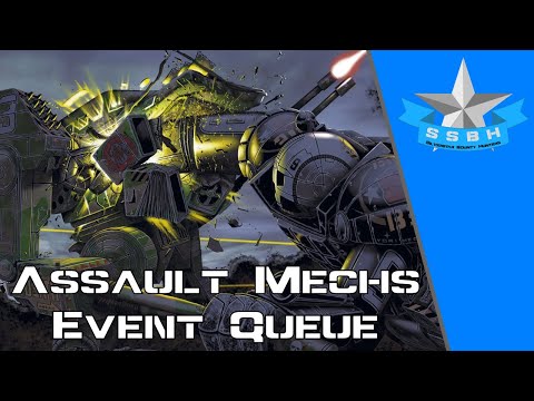 Destroying Event Queue with Assault Mechs