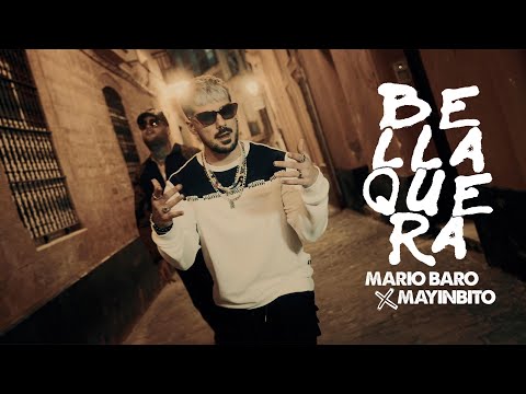 Mario Baro, Mayinbito - Bellaquera (Vídeo Oficial)
