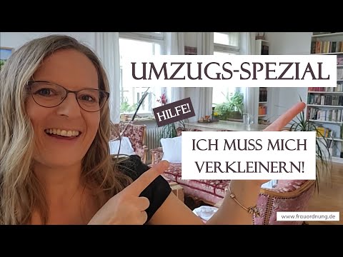 💪🏼 Wie Du einen UMZUG meisterst 🚛 - und die neue Wohnung KLEINER ist 😅
