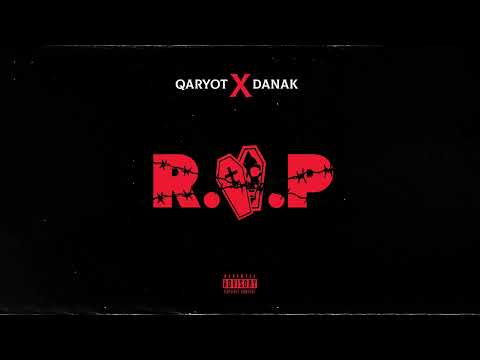 Քառյոթ / Դանակ || 47 || Qaryot ft. Danak - R.I.P (2025)