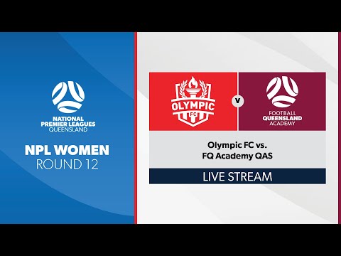NPL Women R12 - Olympic FC vs. FQ Academy QAS