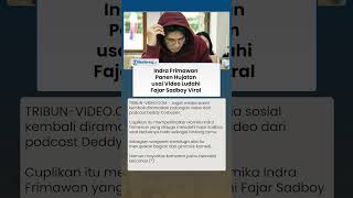 INDRA FRIMAWAN PANEN HUJATAN Warganet seusai Video Diduga Ludahi Fajar Sadboy Viral