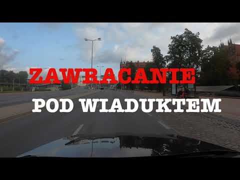 Egzamin Praktyczny, Trasy Egzaminacyjne Gdańsk. CENTRUM - ZAWRACANIE POD WIADUKTEM
