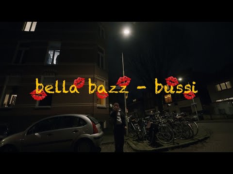 Bella Bazz - Bussi (prod. by Barré) | Official Video