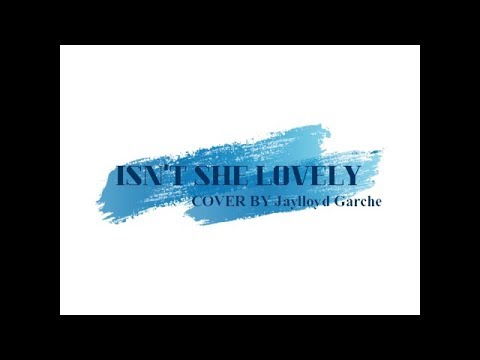 Jaylloyd - Isn't She Lovely (Cover)