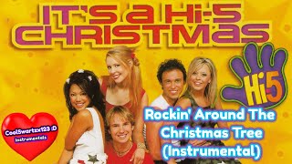Hi-5: Rockin&#39; Around The Christmas Tree (Instrumental)