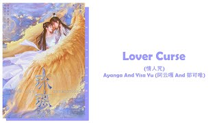 Download lagu Love and redemption OST 'Lover Curse (情人咒)' Ayanga And Yisa Yu mp3