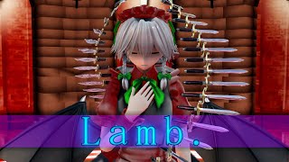 【東方MMD】(黒)咲夜でLamb.