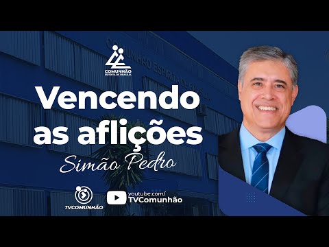 Simão Pedro | VENCENDO AS AFLIÇÕES E ENCONTRANDO A PAZ INTERIOR (PALESTRA ESPÍRITA)