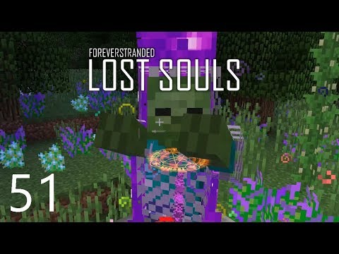 Forever Stranded Lost Souls - UPDATE [E51] (Modded Minecraft)