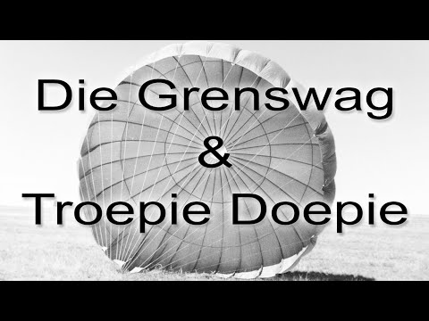 Die Grenswag & Troepie Doepie