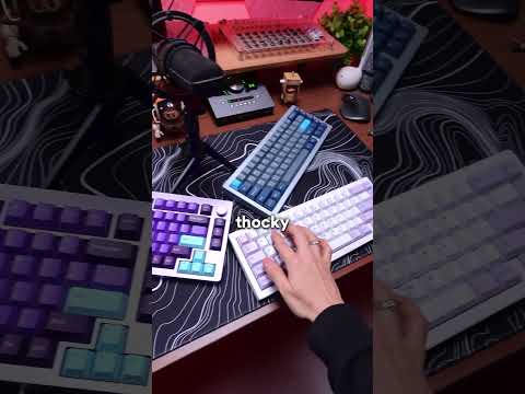 Creamy, thocky, or clacky switches? #mechanicalkeyboard