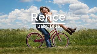 [LYRICS] Rence - Baby Blue