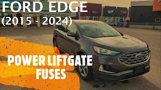 Ford Edge - POWER LIFTGATE FUSE LOCATION (2015 - 2024)