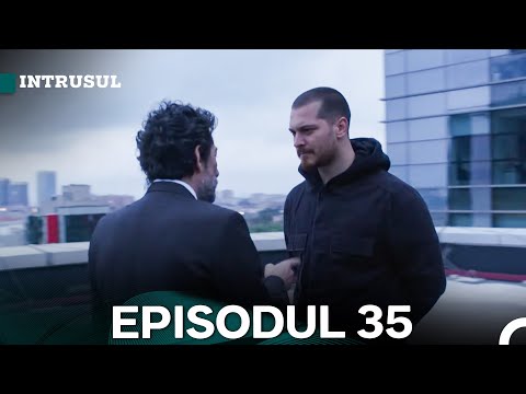 Intrusul Episodul 35 | İçerde