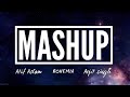 Bohemia Arjit Singh And Atif Aslam Mashup