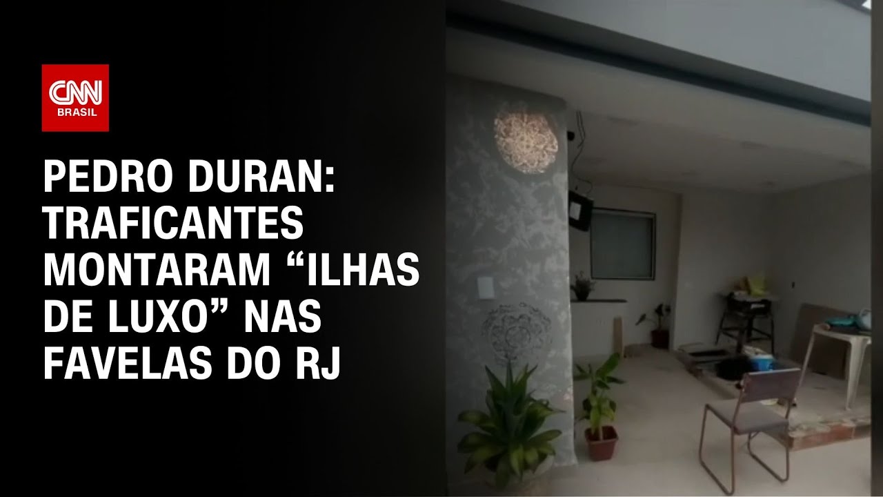Pedro Duran: Traficantes montaram “ilhas de luxo” nas favelas do RJ | LIVE CNN