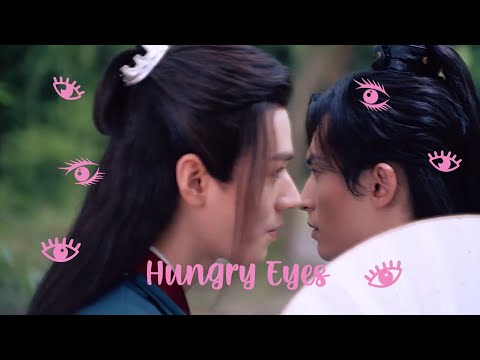Hungry Eyes - Wen Kexing & Zhou Zishu | Word of Honor