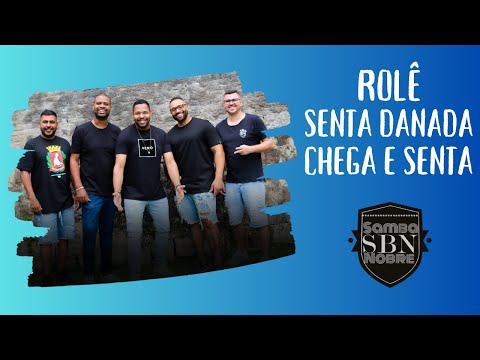 Samba Nobre na Pagodeira da FM O DIA | Rolê | Senta Danada | Chega e Senta