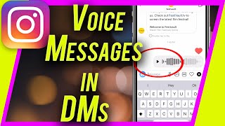 How to Use Instagram Voice Messages in DM