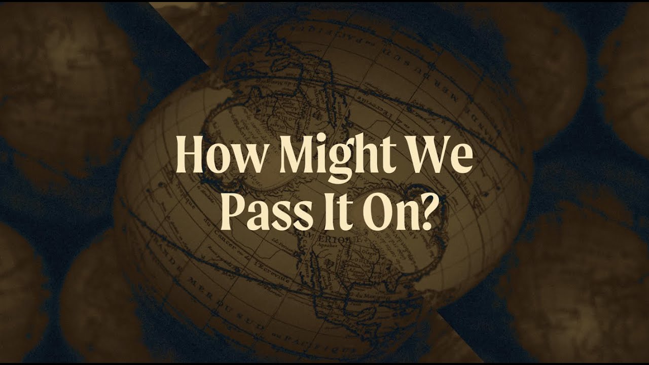 How Might We Pass it On? (Confirmation Sunday)