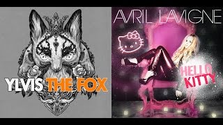 The Fox ✖️ Hello Kitty - Ylvis VS Avril Lavigne [Mashup]