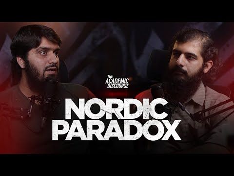 Nordic Paradox || The Academic Paradox || Ep 02