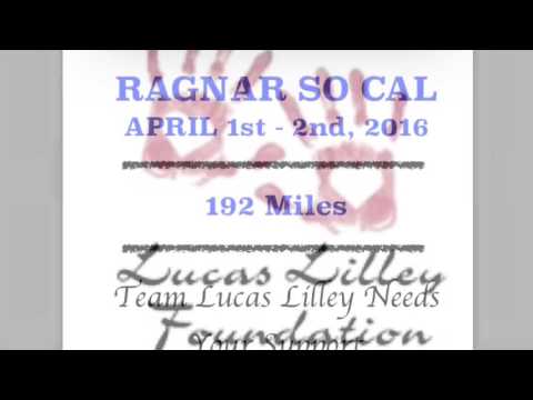 Lucas Lilley Foundation Ragnar So Cal 2016