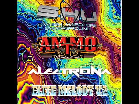 AMMO-T & ALECTRONA -ELITE MELODY V.2