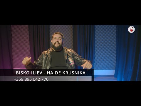 BISKO ILIEV - ''HAIDE KRUSNIKA''/БИСКО ИЛИЕВ - ''ХАЙДЕ КРЪСНИКА''  (Official Video) 2023