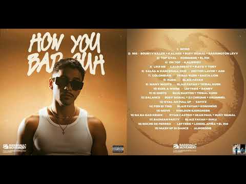 Kybba - How You Bad Suh (Full album) Mixtape